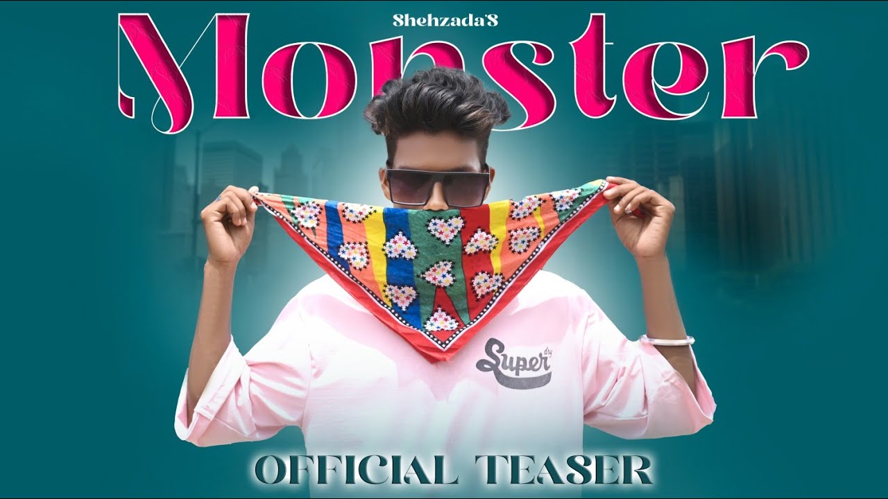 Monster || Nagpuri Rap Song 2023 || Official Teaser || Shehzada || Sankit