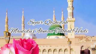 Download lagu Syair Qoshidah Maulidu'Ahmad Thohal Hadi mp3