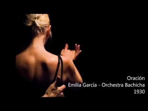 #175 - Emilia García - Orchestra Bachicha - Oracion 1930