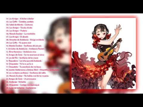 Las 50 mejores sevillanas - Más de 3h de sevillanas para bailar