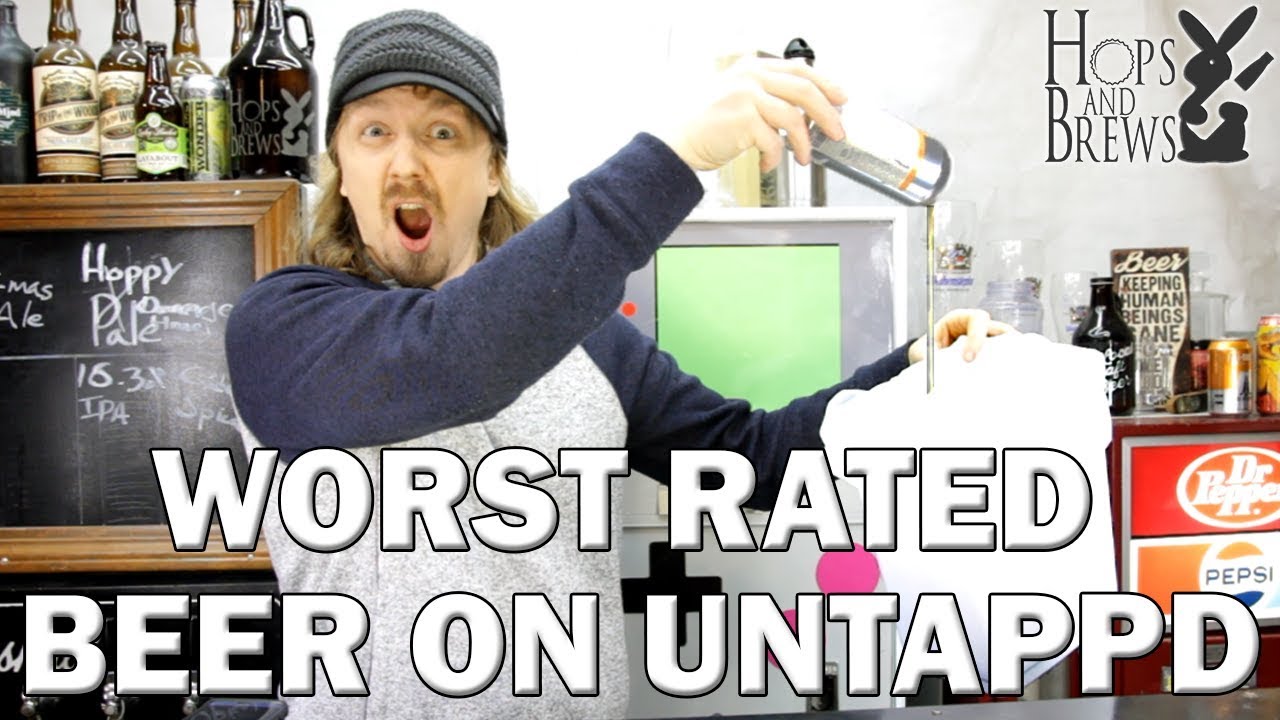 Worst Beer On Untappd!!