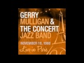 Gerry Mulligan and the Concert Jazz Band - Come Rain or Come Shine (Live 1960)