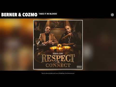 Berner & Cozmo - Take It in Blood (Audio)