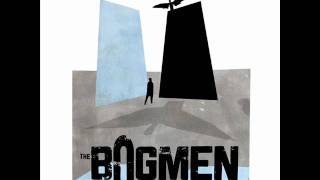 The Bogmen - You are my destiny