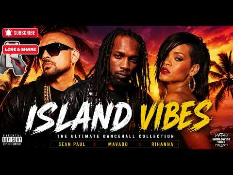 Ultimate Dancehall & Reggae Love Mix 2026| Sean Paul, Mavado, Rihanna Inspired Caribbean Party Album