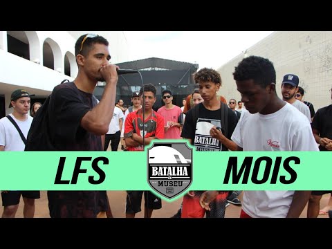 LFS X MOIS - Batalha do Museu #395 (1ª Fase)