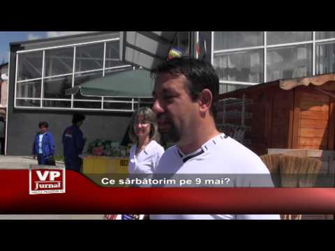 Ce sarbatorim pe 9 mai?