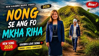 Download lagu NONG SE ANG FO MKHA RIHA – A brand new Kaubru Love Song 2026 mp3