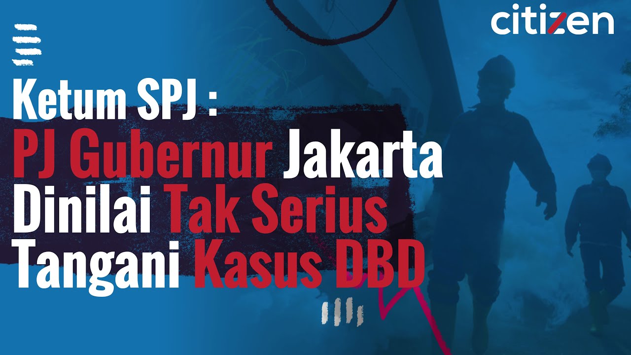 Kasus DBD Meningkat, Ketum SPJ Nilai PJ Gubernur Jakarta Tak Serius Tangan Kasus DBD