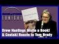 Drew Hastings Wrote a Book! & Costaki Reacts to Tom Brady
