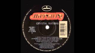 CRYSTAL WATERS - Gypsy Woman (She&#39;s Homeless) (Basement Boys &#39;&#39; Strip To The Bone&#39;&#39; Mix)
