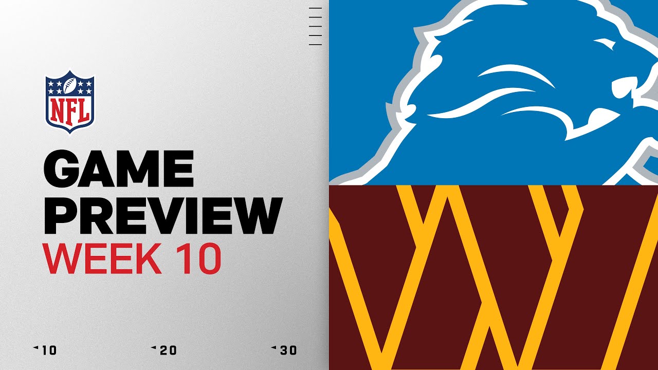 Detroit Lions vs Washington Commanders | Week 10 Game Preview