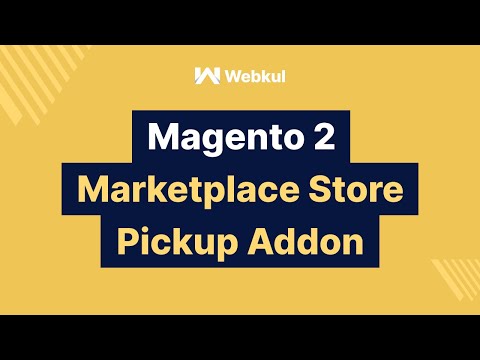 Magento 2 Multi Vendor Marketplace Store Pickup Add-On