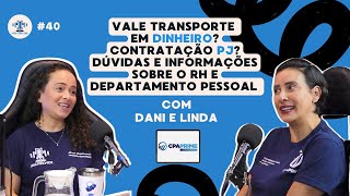 RH e Departamento Pessoal: Informações Essenciais para Empresas e Funcionários - PodContábil #40
