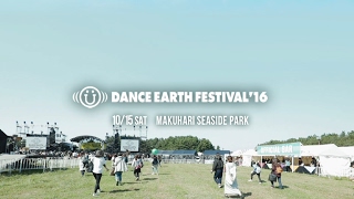 DANCE EARTH PARTY / DANCE EARTH FESTIVAL 2016 AFTERMOVIE