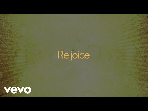 Chris Tomlin - Rejoice (Lyric Video)