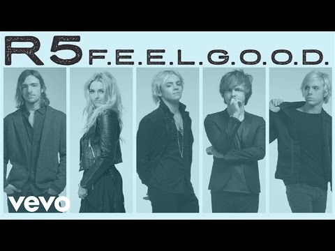 R5 - F.E.E.L.G.O.O.D. (Audio Only)