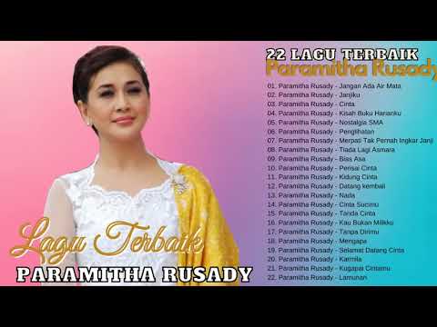 Album Kenangan Paramitha Rusady Full Album Terbaik Tembang Kenangan Lagu Lawas Nostalgia