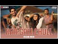 Kar Gayi Chull | Club Mix (Troll Edit) | Kapoor & Sons | Badshah | Fazilpuria | DJ Ravish & DJ Chico