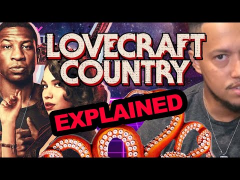 Lovecraft Country Explained!