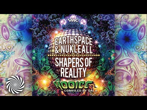 Earthspace & Nukleall - Shapers Of Reality
