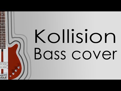 Kollision - Kostcirkeln [Bass Cover]