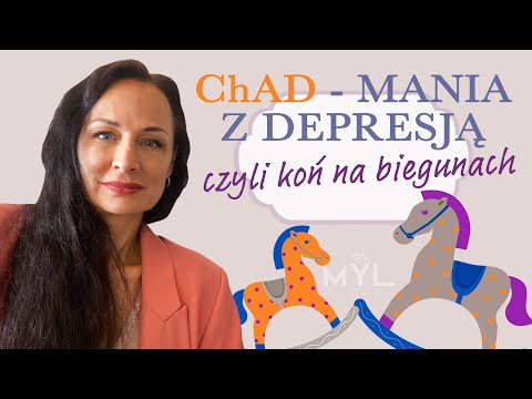 ChAD (choroba afektywna dwubiegunowa - bipolar) 😥😃 - mania z depresją czyli koń na biegunach