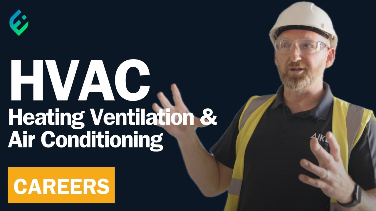 HVAC Job Explained  |  Role, Apprenticeship and Skills  |  Energy Careers
