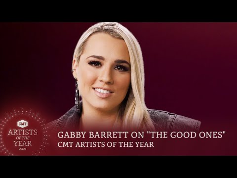 Gabby Barrett Opens Up About "The Good Ones" | CMT Hit Story
