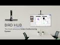 Bird Hub | All-in-one Video Conferencing & Wireless Content Collaboration System | Hybrid Meetings