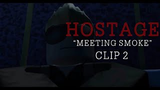 Hostage [2019] | Clip #2 - "Meeting Smoke" (HD)