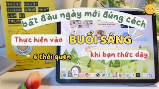6 bước thực hiện thói quen buổi sáng đúng cách, đơn giản, dễ làm 🌟| Habits with Ngọc