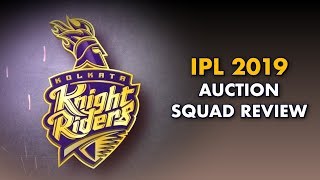 IPL 2019 Auction Squad Review: Kolkata Knight Riders
