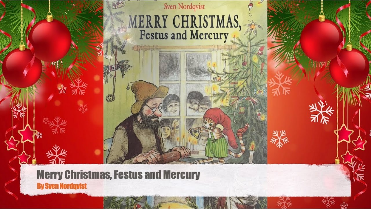 Merry Christmas, Festus and Mercury by Sven Nordqvist - Read by Sidney Jessee Jr