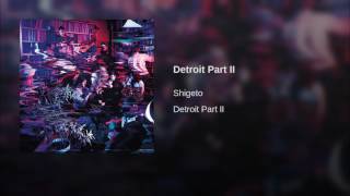 Detroit Part II