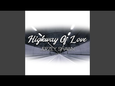 Highway Of Love