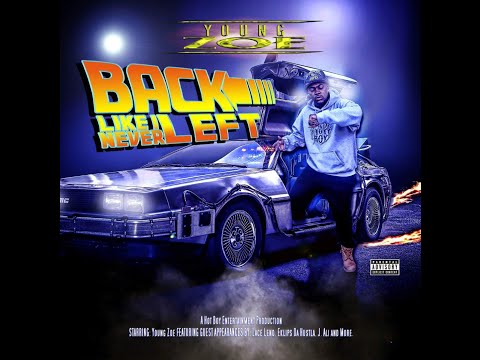 ''''''''''''FULL MIXTAPE''''''''''''   Young Zoe  "Back Like I Never Left"