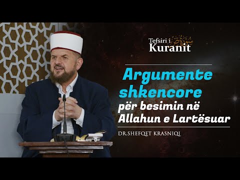 Argumente shkencore për besimin në Allahun e Lartësuar - Dr. Shefqet Krasniqi