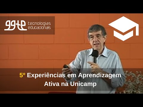 5o. Experiências práticas em Aprendizagem Ativa na Unicamp