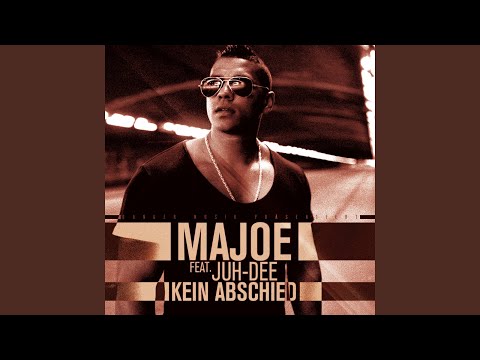 Kein Abschied - Majoe