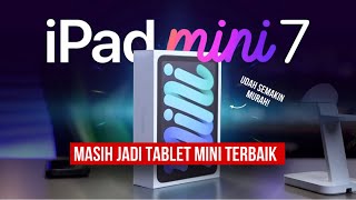 Alasan iPad Mini 7 Masih Terlalu Worth-It ditahun 2026-2027!