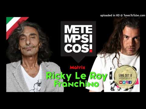 Ricky Le Roy & Franchino @ Matrix IT [METEMPSICOSI] 15 09 2001