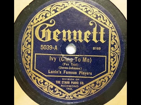 Lanin's Famous Players "Ivy (Cling To Me)" Gennett 5039 (1923) Isham Jones song
