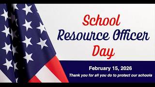 School Resource Officer Appreciation Day