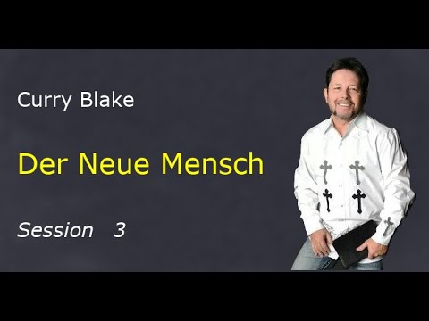 Der Neue Mensch - Wer du durch Jesus Christus geworden bist (03)