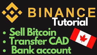 How To Sell/Exchange Cryptos On Binance and Transfer To Your Bank Account In CAD $ Canadian Dollar