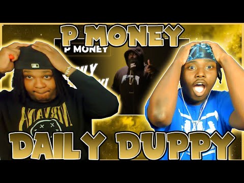 WHOA P MONEY IS FIRE!!! Bloodline Reacts to P Money - Daily Duppy