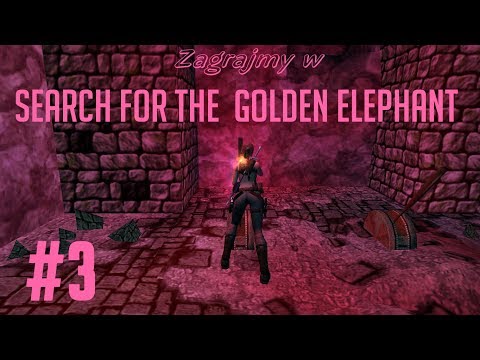 Zagrajmy w Search for the Golden Elephant: Inside Valek Ruins (TRLE) #3 - "Kłopotliwa zagadka"