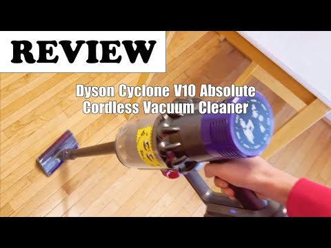 Dyson Cyclone V10 Absolute Cordless Vacuum Review: Features & Performance 2025