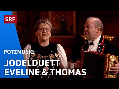 Jodlerduett Eveline & Thomas: Singe und jodle ohni Gränze | Potzmusig | SRF